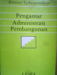 Pengantar administrasi pembangunan