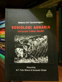 Sosiologi Agraria: Kumpulan Tulisan Terpilih