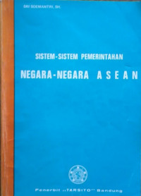 Sistem-sistem pemerintahan negara-negara ASEAN