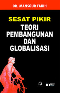 Sesat Pikir : Teori Pembangunan dan Globalisasi