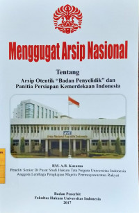 Menggugat Arsip Nasional : Tentang Arsip Otentik