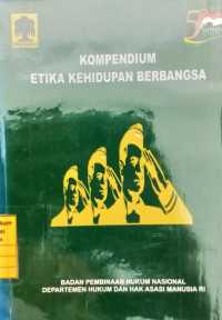 Kompendium Etika Kehidupan Berbangsa