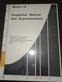 Pengantar hukum dan kependudukan model II