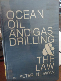 Ocean oil and gas drilling the law