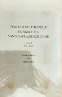 Politiek-politioneele overzichten van nederlandsch-indie 1927-1928