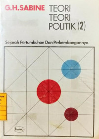 Teori-teori politik jilid 2 sejarah pertumbuhan dan perkembangannya