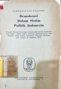 Pembangunan politik demokrasi dalam sistem politik Indonesia