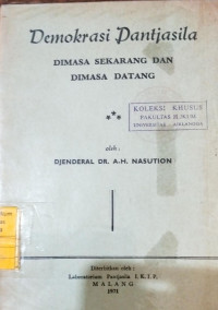 Demokrasi Pantjasila Dimasa Sekarang dan Dimasa Datang