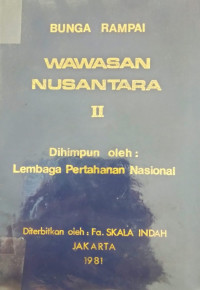 Bunga rampai wawasan nusantara II