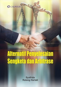 Alternatif Penyelesaian Sengketa dan Arbitrase