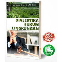 Dialektika Hukum Lingkungan