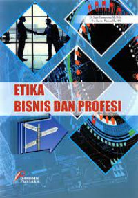 Etika Bisnis dan Profesi