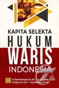 Kapita Selekta Hukum Waris Indonesia