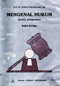 Mengenal Hukum (suatu pengantar)