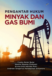 Pengantar Hukum Minyak dan Gas Bumi