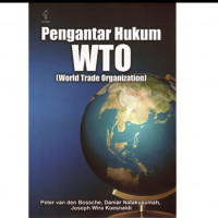 Pengantar Hukum WTO: Word Trade Organization