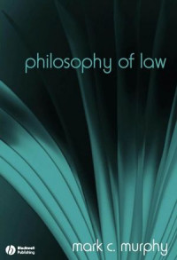 Philosophy Of Law: The Fundamentals