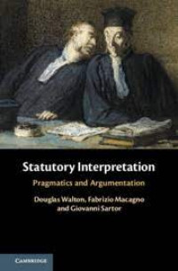 Statutory Interpretation: Pragmatics and Argumentation