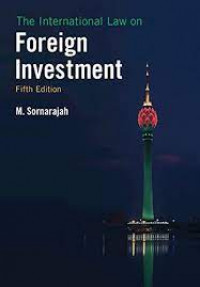 The International Law On Foreign Investment