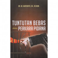 Tuntutan Bebas dalam Perkara Pidana