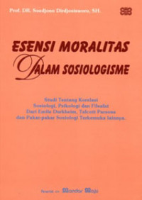 Esensi Moralitas Dalam Sosiologisme