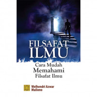 Filsafat Ilmu: Cara Memahami Filsafat Ilmu