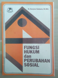 Fungsi hukum dan perubahan sosial