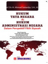 Hukum Tata Negara dan Administrasi Negara Dalam Perspektif Fikih Siyasah