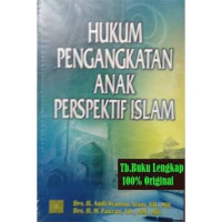 Hukum Pengangkatan Anak Perspektif Islam