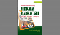 Kebijakan Mendukung Pencegahan Dan Pemberantasan Tindak Pidana Korupsi