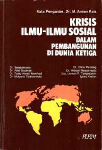 Krisis Ilmu-Ilmu Sosial Dalam Pembangunan Di Dunia Ketiga