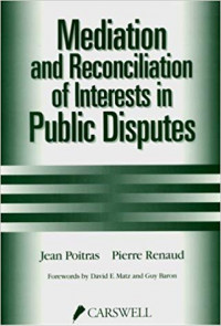 Mediation and Reconciliation of Interests in Public Disputes