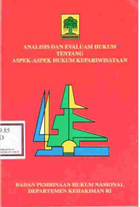 analisis dan evaluasi hukum tentang aspek-aspek hukum kepariwisataan