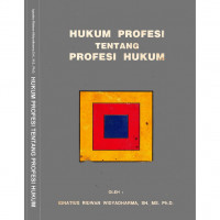 Hukum Profesi Tentang Profesi Hukum