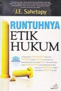 Runtuhnya Etik Hukum